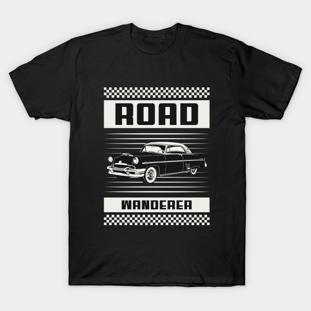 Road Wanderer T-Shirt by HustleHardStore